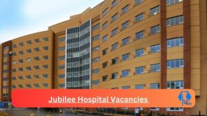 Jubilee Hospital Vacancies